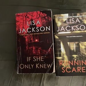 If She Only Knew by Lisa Jackson & Running Scared.